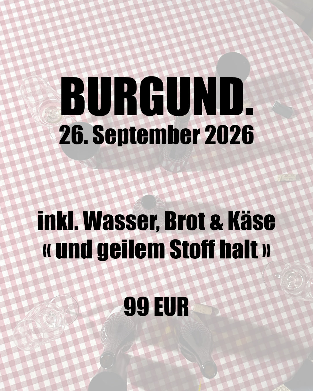 Burgund Tasting